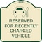 Signmission Reserved for Recently Charged Vehicle W/ Graphic Heavy-Gauge Aluminum Sign, 18" x 18", TG-1818-23178 A-DES-TG-1818-23178 - alternate 1